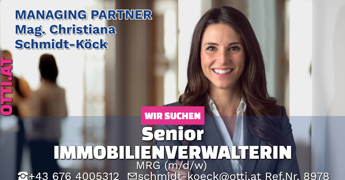 Wien: Senior Immobilienverwalterin MRG (m/w/d) – Jahresbrutto ab T-EUR 42, Vollzeit