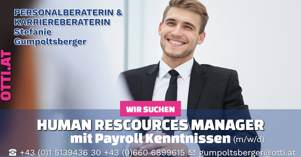 Wien: Human Resource Manager mit Payroll Kenntnissen (m/w/d) – Jahresbrutto ab T-EUR 49, Vollzeit