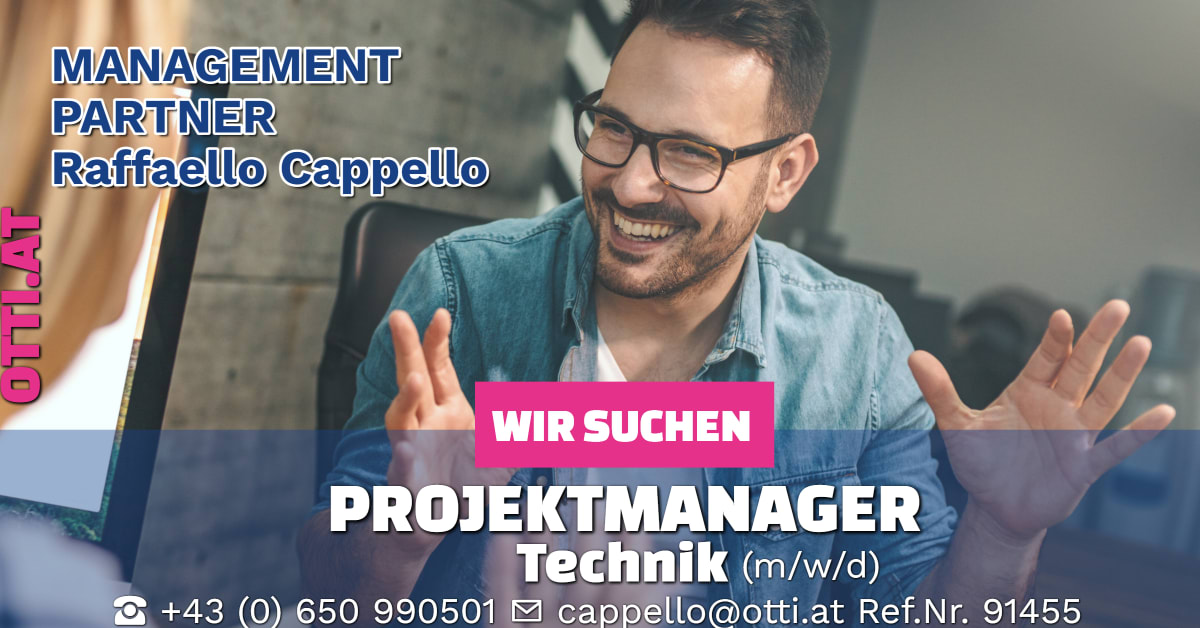 Wien: Projektmanager Technik (m/w/d) – Jahresbrutto ab T-EUR 55, Vollzeit