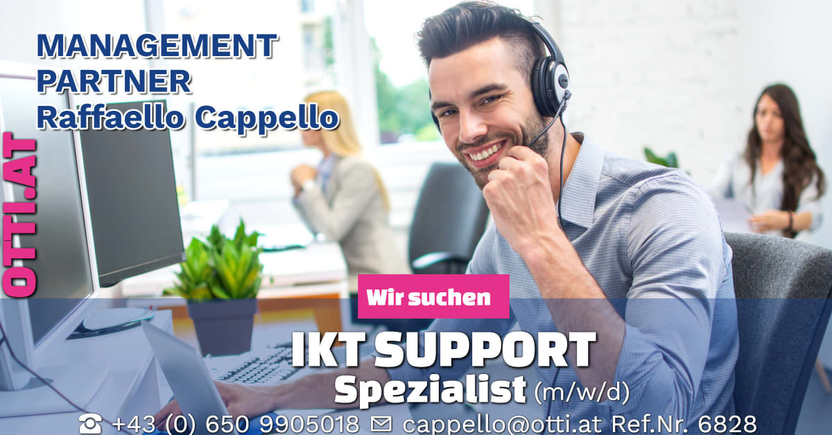 Wien: IKT Support Spezialist – Jahresbrutto ab T-EUR 45, Vollzeit