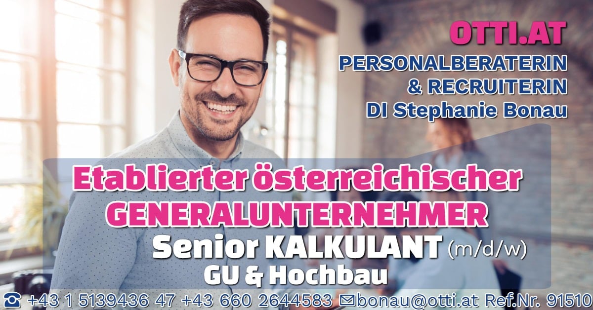 Hartberg, Stmk: Senior Kalkulant GU/Hochbau (m/w/d) – Jahresbrutto ab T-EUR 65, Vollzeit