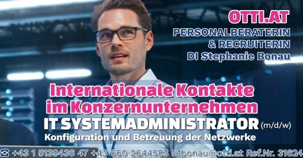 Niederösterreich: IT-Systemadministrator (m/w/d) – Jahresbrutto ab T-EUR 30, Vollzeit
