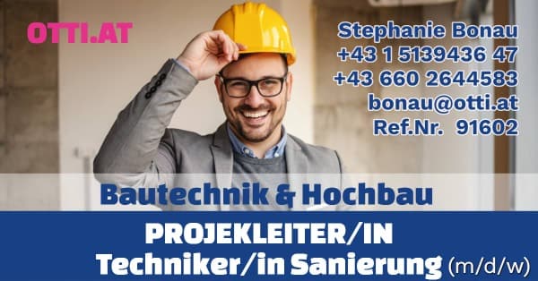 Oberösterreich: Projektleiter/Techniker/in Sanierung OÖ (m/w/d) – Jahresbrutto ab T-EUR 49, Vollzeit