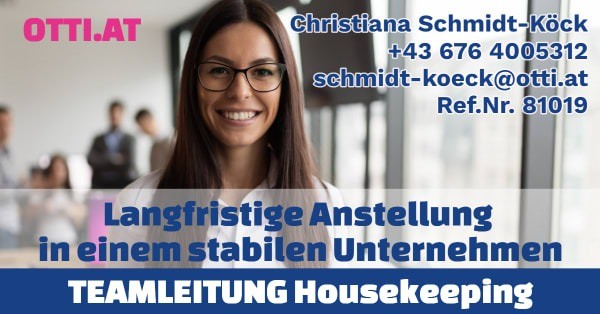 Niederösterreich: Teamleitung Housekeeping (m/w/d) – Jahresbrutto ab T-EUR 42, Vollzeit
