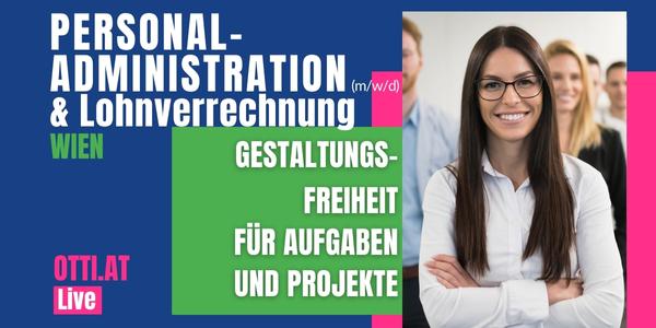 Wien: Mitarbeiter Personaladministration & Lohnverrechnung (m/w/d) TZ 25 Stunden – Jahresbrutto bis € 35.000,-