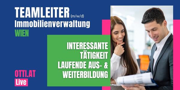 Wien: Teamleiter Immobilienverwaltung WEG (m/w/d) – Jahresbrutto bis € 75.000,-